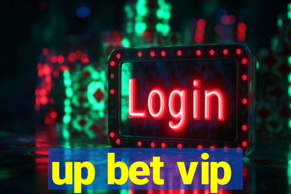 up bet vip